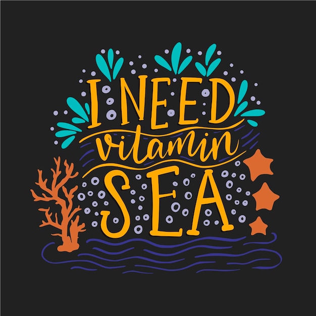 I need vitamin sea