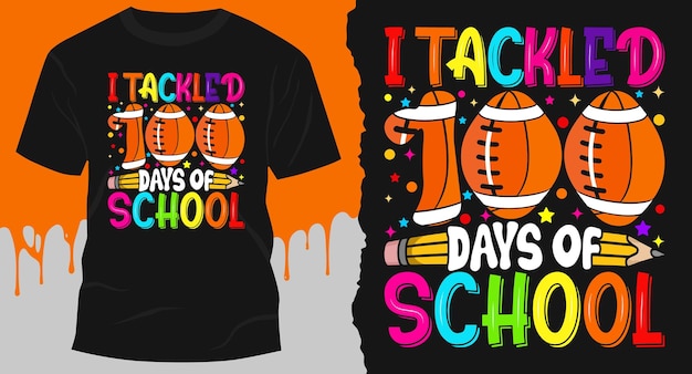 I TACKLED 100 DAYS OF SCHOOL