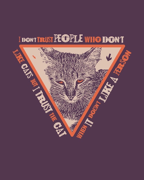 Vector i do not trust people who do not like cats