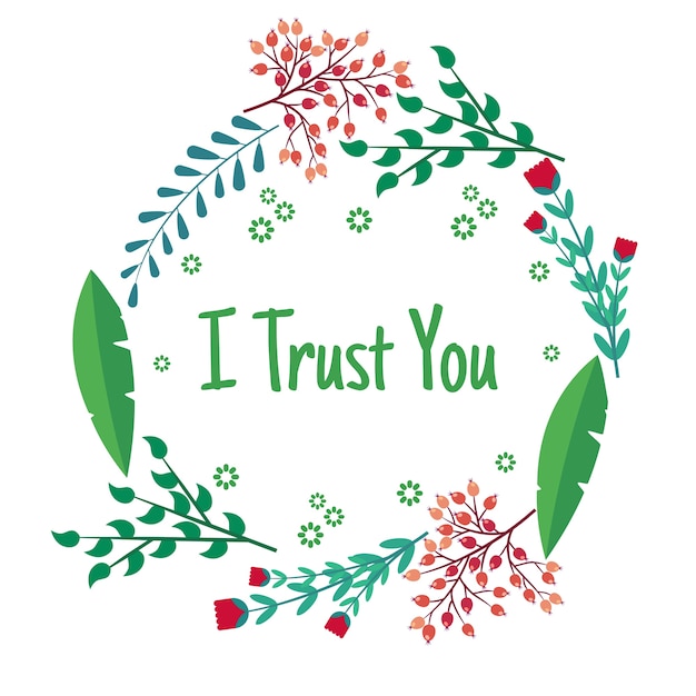 Vector i trust you card typographic with decorative floral frame background