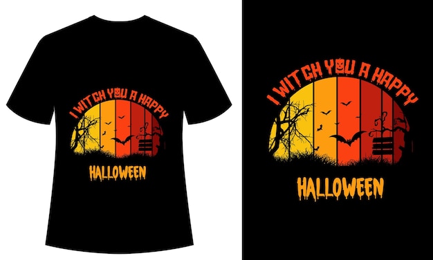 I witch you a Happy Halloween Tshirt - vector, Vintage, Retro, horror, spooky