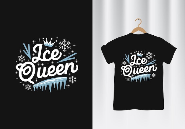 Ice Queen winter tshirt design