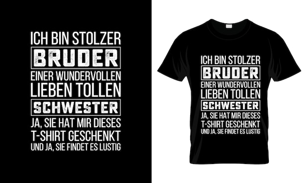 Ich Bin Stolzer Bruder Einer Wundervollen colorful Graphic TShirt tshirt print mockup