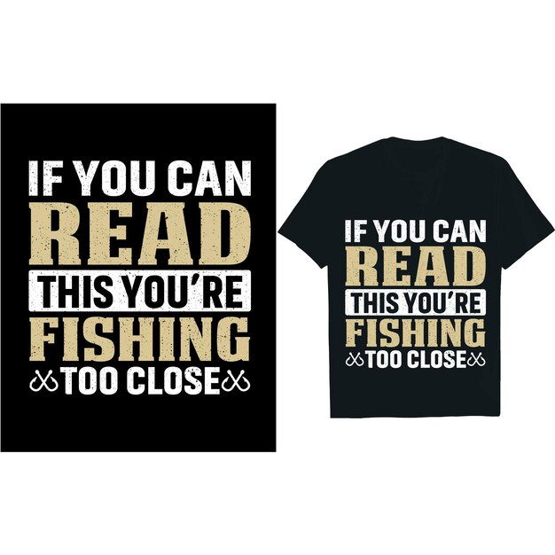 Vector if you can read this youre fishing too close if you can read this youre fishing too close