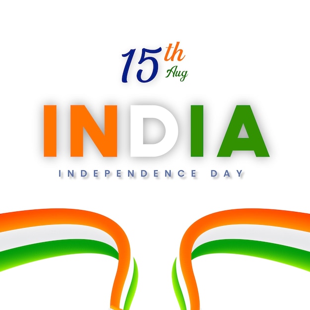 Indian Independence Day 15 August National Poster Orange White Green Social Media Poster Banner Free Vector