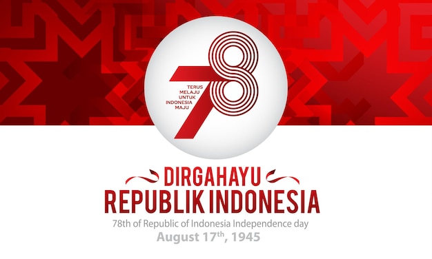 Indonesia independence day 17 august concept illustration78 years Indonesia independence day