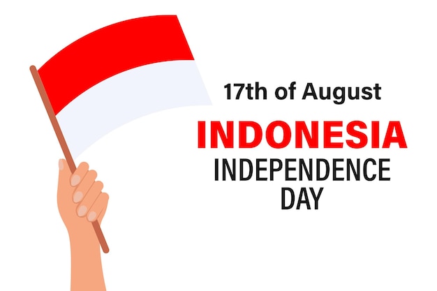 Indonesia Independence Day The hand holds the flag of Indonesia Illustration holiday banner