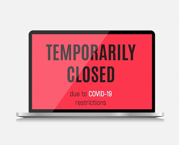 Information warning temporarily closed sign of coronavirus news.  