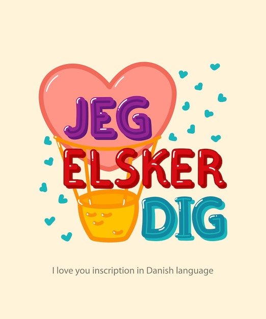 Inscription I Love You in Danish language handdrawn in cartoon style