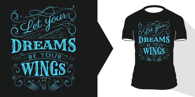 Inspirational Motivational lettering Quote for print t shirt fashion clothing poster and merchandise