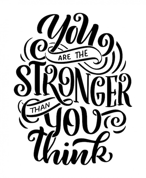 Inspirational quote. Hand drawn vintage illustration with hand-lettering