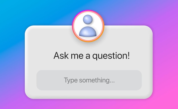 Instagram Question Sticker Ask Me a Question Social Media Element On Gradient Background