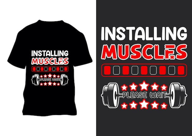 Installing muscles please wait retro vintage t shirt design