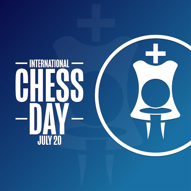 International Chess Day July 20 Holiday concept Template for background banner card poster with text inscription Vector EPS10 illustration