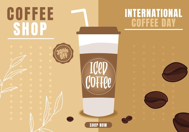 International coffee day and coffee shop banner with cup