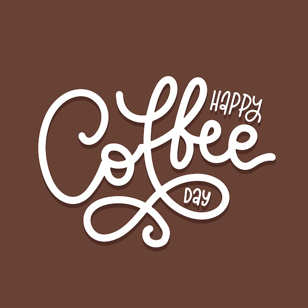 International coffee day lettering sign hand drawn vector logo with lettering typography on brown ba