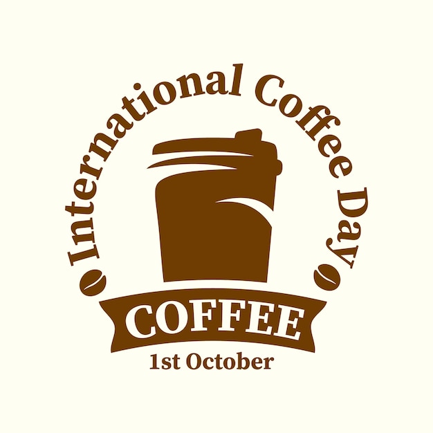 International day of coffee with cup illustrated