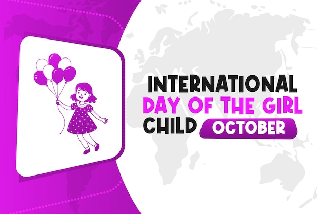 Vector international day of the girl child background vector empowering and inspirational design for girl