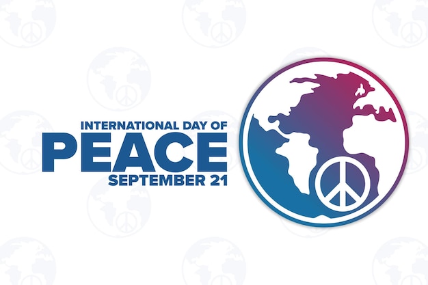 International Day of Peace September 21 Holiday concept Template for background banner card poster with text inscription Vector EPS10 illustration