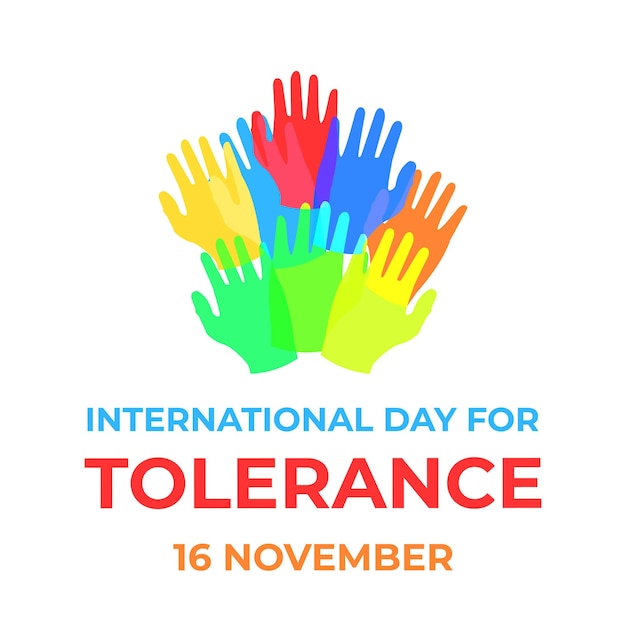 International day for tolerance with hands colorful