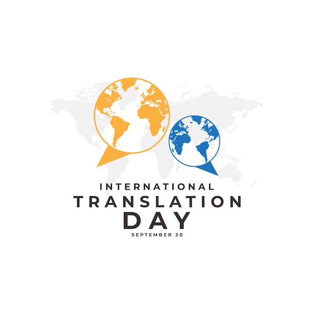 International Translation Day September 30 Templates for background banner card poster with text inscription Vector illustration logo