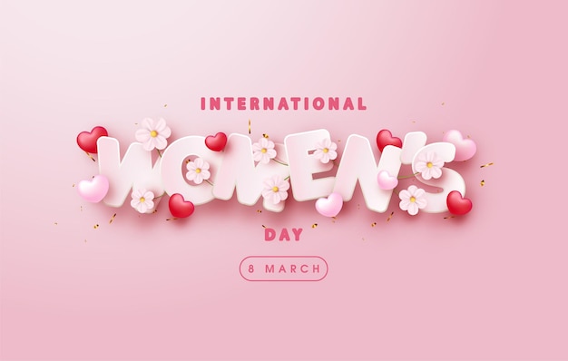 International womens day with 3D lettering