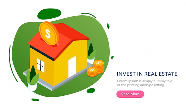 Invest In Real Estate concept.