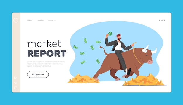 Investment, Bullish Stock Market Trading, Rising Bonds Trend Landing Page Template. Successful Businessman Trader Character Saddle Bull Stand on Huge Money Piles around. Cartoon Vector Illustration