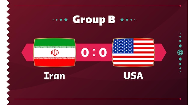 Iran vs USA Football 2022 Group B World Football Competition championship match versus