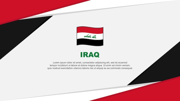 Iraq Flag Abstract Background Design Template Iraq Independence Day Banner Cartoon Vector Illustration Iraq Background