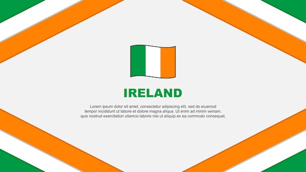 Ireland Flag Abstract Background Design Template Ireland Independence Day Banner Cartoon Vector Illustration Ireland Template