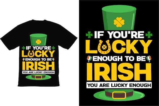 Irish St.Patrick' day quote vector t shirt design, t-shirt design St. Patrick's day, St. Patrick's,