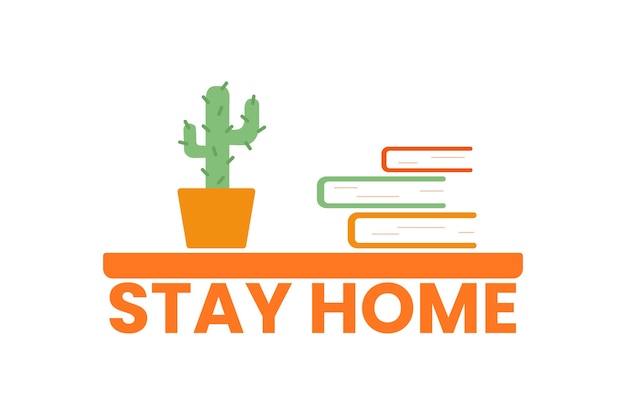 Isolated illustration of a shelf with a cactus a stack of books and text Stay home Home interior