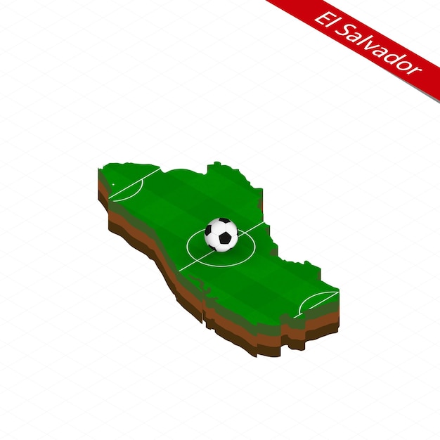 Isometric map of El Salvador with soccer field Football ball in center of football pitch Vector soccer illustration