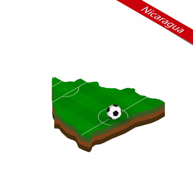 Isometric map of Nicaragua with soccer field Football ball in center of football pitch Vector soccer illustration