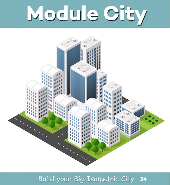 Isometric perspective city with streets, houses, skyscrapers