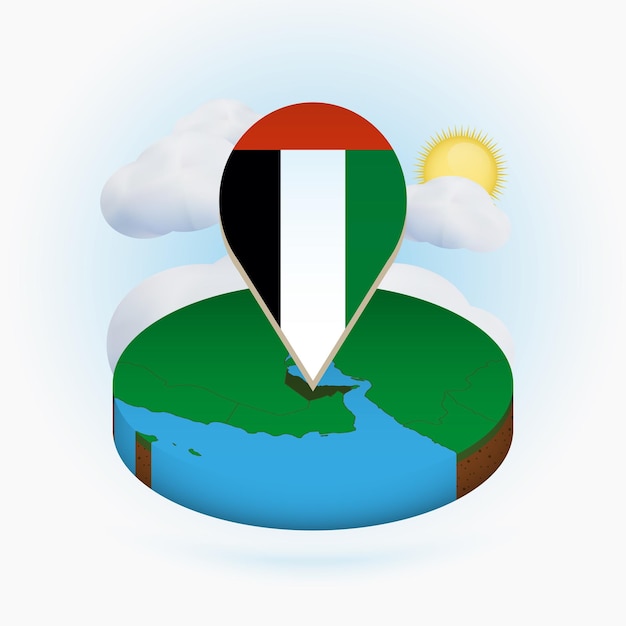 Isometric round map of United Arab Emirates and point marker with flag of UAE Cloud and sun on background