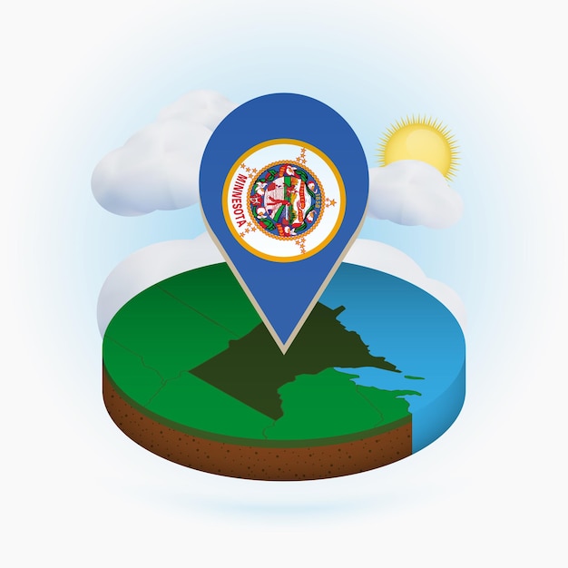 Isometric round map of US state Minnesota and point marker with flag of Minnesota Cloud and sun on background