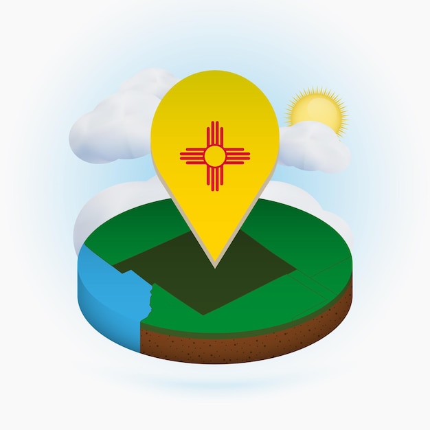 Isometric round map of US state New Mexico and point marker with flag of New Mexico Cloud and sun on background