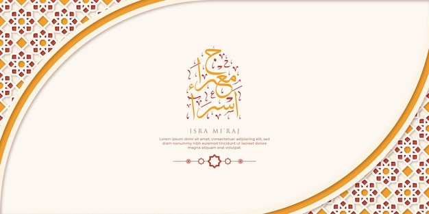 Isra Miraj Greeting Card with Calligraphy and Ornament Premium Vector