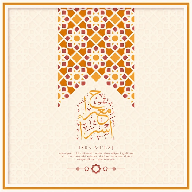 Isra Miraj Greeting Card with Calligraphy and Ornament Premium Vector