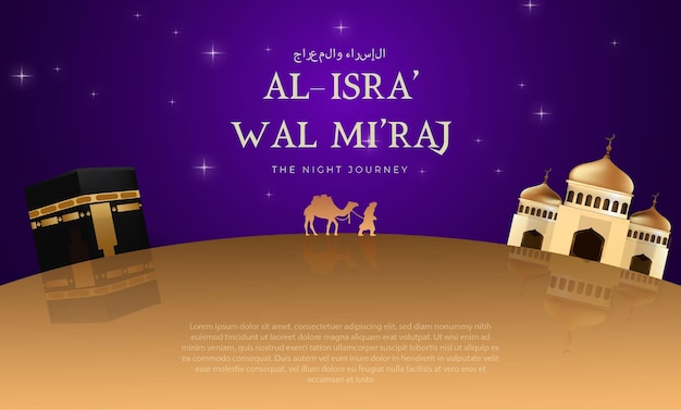 Isra miraj mosque man with camel on desert night journey