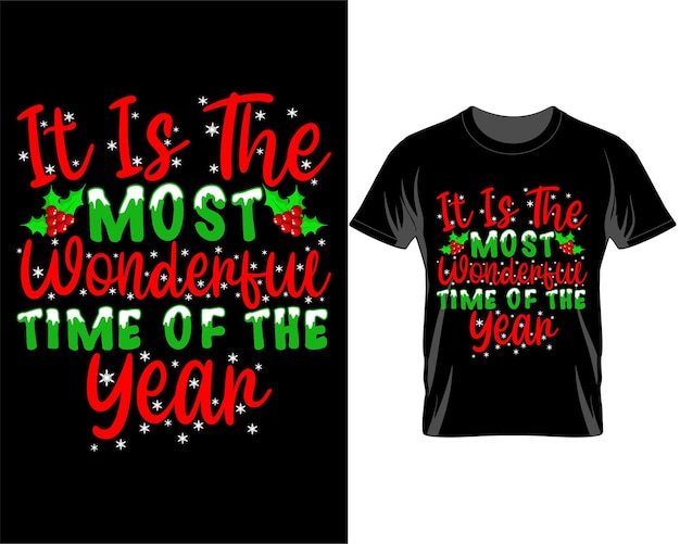 It is the most wonderful Christmas quotes t shirt design vector