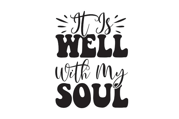 It is Well With my Soul