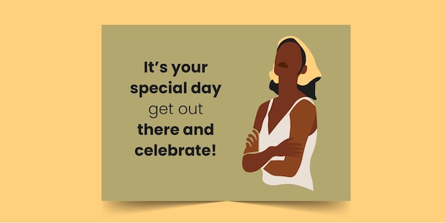 It is your special day, get out there and celebrate, Birthday Card for African Women