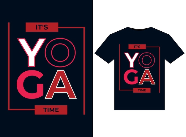 IT'S YOGA TIME illustration for print-ready T-Shirts design