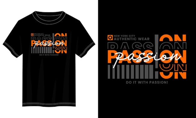 do it with passion typography t-shirt design