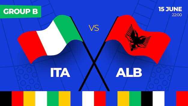 Italy vs Albania football 2024 match versus 2024 group stage championship match versus teams intro sport background championship competition