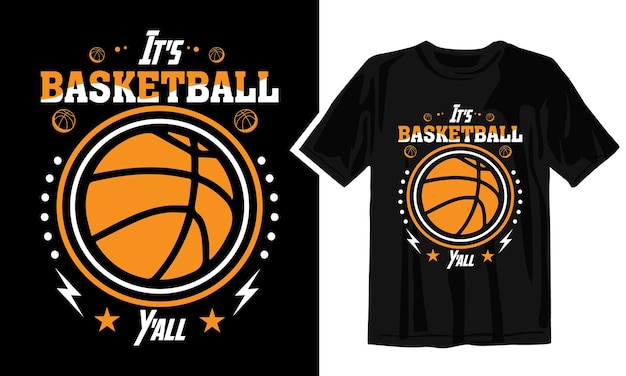 Its Basketball Yall t shirt design Template