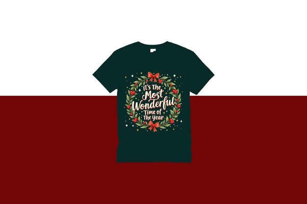 Its the Most Wonderful Time of the Year christmas tshirt design